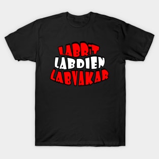 Labrit Labdien Labvakar T-Shirt